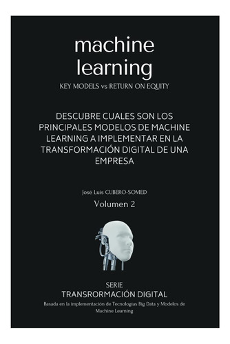 Libro: Machine Learning En Español: Guía Rápida Para Saber A