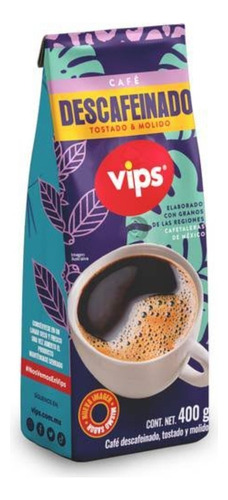 Café Descafeinado Vips Tostado Y Molido 400 Gramos