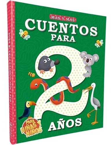 Mas Y Mas Cuentos Para 2 Años - Latinbooks - Libro Tapa Dura