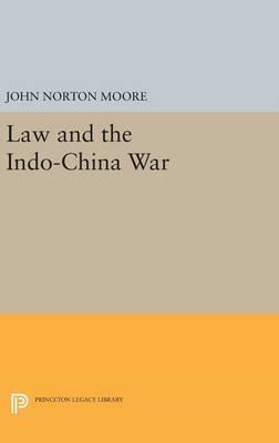 Libro Law And The Indo-china War - John Norton Moore