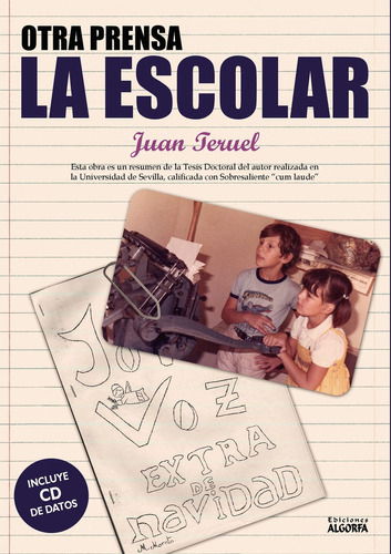 Otra Prensa La Escolar, De Teruel , Juan.., Vol. 1.0. Editorial Algorfa, Tapa Blanda, Edición 1.0 En Español, 2016