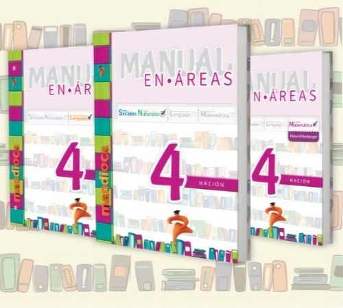 Manual En Áreas 4 Nación [4 Materias] - Ed. Mandioca
