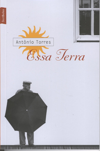 Essa terra (edição de bolso), de Torres, Antônio. Editorial Editora Best Seller Ltda, capa mole em português, 2008