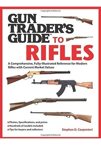 Libro Gun Trader's Guide To Rifles De Stephen Carpenteri