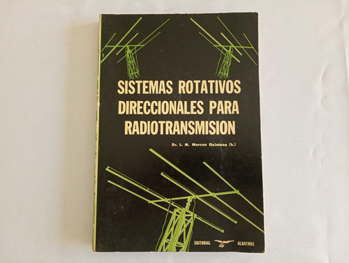 Sistemas Rotativos Direccionales Para Radiotransmision