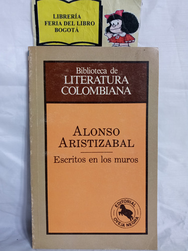 Alonso Aristizabal - Escritos En Los Muros - Oveja Negra 