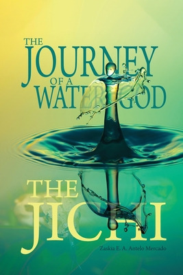 Libro The Journey Of A Water God: The Jichi - Mercado, Za...