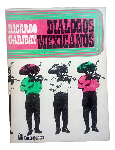 Diálogos Mexicanos / Ricardo Garibay (Usado)