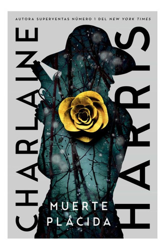 Muerte Placida: No Aplica, De Harris, Charlaine. Editorial Hidra, Tapa Blanda En Español