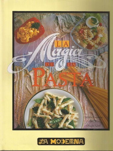 La Magia De La Pasta - Maria Eugenia Rangel [lea]