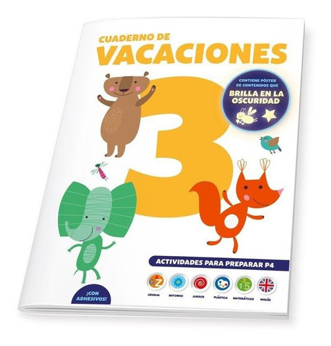 Cuaderno De Vacaciones 3 Aãâos Poster Luminiscente: Actividades Para Preparar P4, De Aa Vv., Vol. 1. Editorial Clic Ediciones, Tapa Blanda En Español