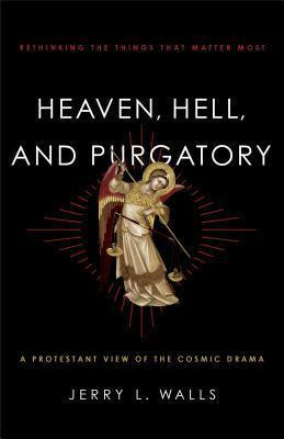 Libro Heaven, Hell, And Purgatory : Rethinking The Things...
