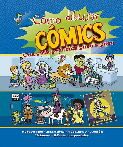 CÃÂ³mo dibujar comics, de Clay, Adam. Editorial SAN PABLO EDITORIAL, tapa dura en español