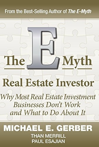 Book : The E-myth Real Estate Investor - Gerber, Michael E.