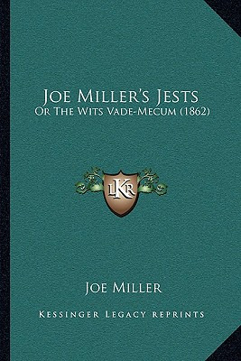 Libro Joe Miller's Jests: Or The Wits Vade-mecum (1862) -...