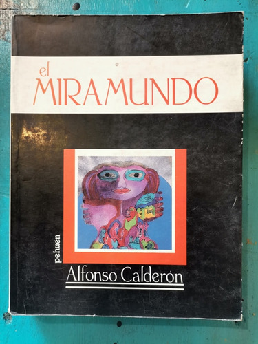 El Miramundo - Alfonso Calderón