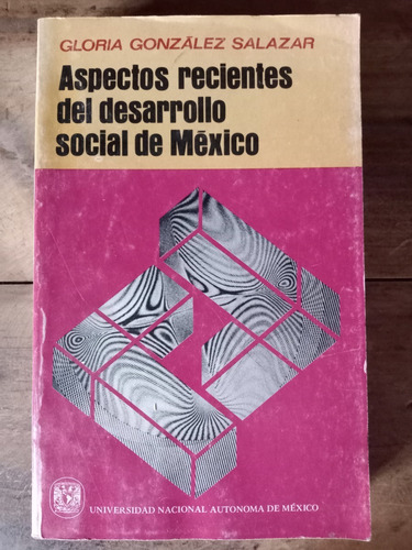 Gloria González Salazar Aspectos Recientes Del Desarrollo So