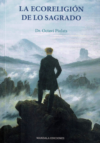 Libro La Ecoreligiã³n De Lo Sagrado - Piulats, Dr. Octavi