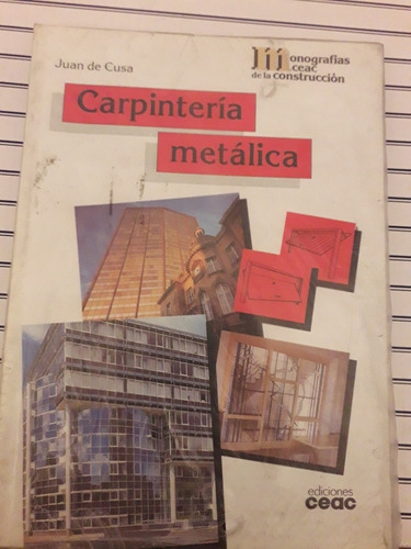 Carpintería Metálica. Juan De Cusa Ceac 