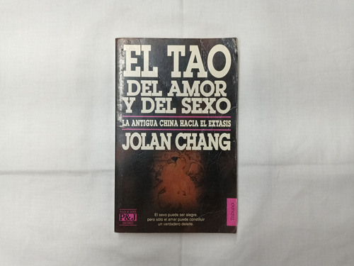 El Tao Del Amor Y Del Sexo  Jolan Chang