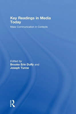 Libro Key Readings In Media Today: Mass Communication In ...