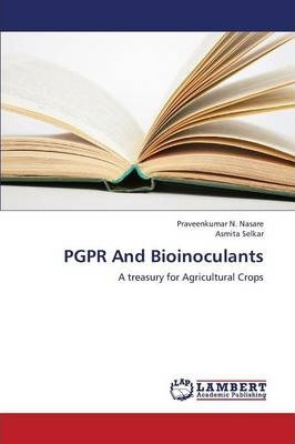Libro Pgpr And Bioinoculants - Praveenkumar N Nasare