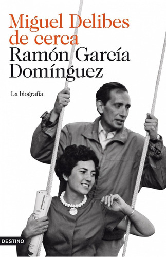 Libro Miguel Delibes De Cerca - Garcia Dominguez, Ramon