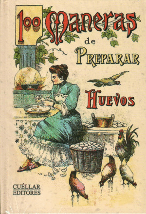 Libro 100 Maneras De Preparar Huevos