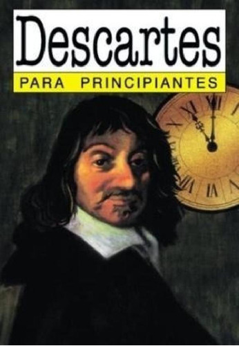 Libro - Descartes Para Principiantes (62) (rustica) - Robin