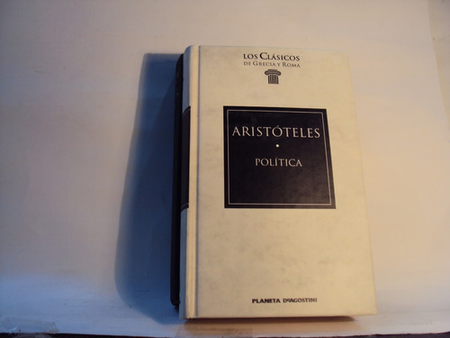 Aristoteles Politica Los Clasicos De Grecia Y Roma Nº 91