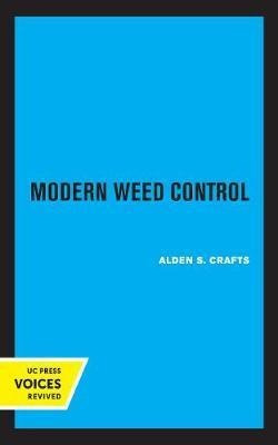 Modern Weed Control - Alden S. Crafts