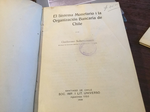 Sistema Monetario Organización Bancaria Chile Subercaseaux