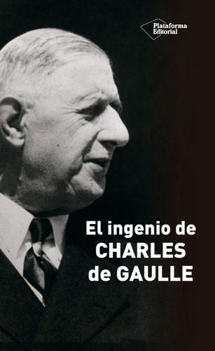 Ingenio De Charles De Gaulle - Marcel - Plataforma - Libro