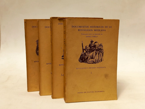 Documentos Históricos De La Revolución Mexicana 4 Vols.