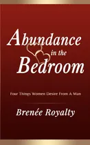 Comprar Libro: Abundancia En El Dormitorio: Cuatro Cosas Que Las Muj