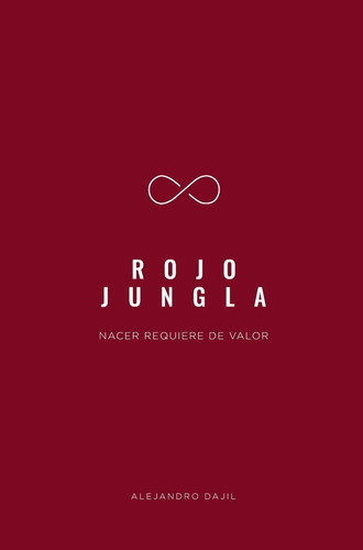 Rojo Jungla - Libro - Alejandro Dajil