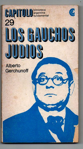 Los Gauchos Judios - Alberto Gerchunoff