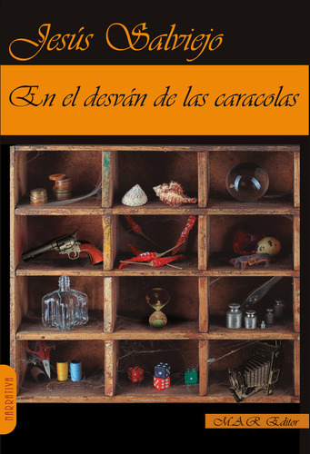 Libro En El Desvan De Las Caracolas - Salviejo Sanchez, J...