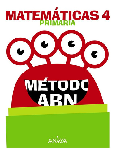 Matemáticas 4. Método Abn. (libro Original)