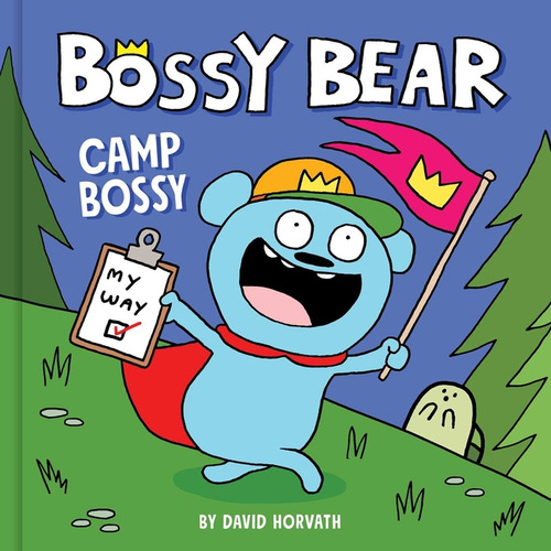 Bossy Bear Camp Bossy, De Horvath David. Editorial Little Bee En Inglés, 2024