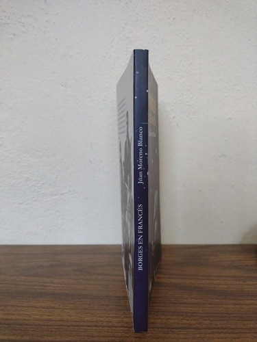 Borges En Francés Juan Moreno Blanco (Usado)