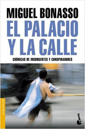 Palacio Y La Calle, El  Booket
