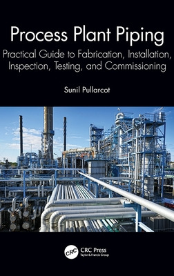 Libro Process Plant Piping: Practical Guide To Fabricatio...