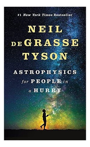 Libro Astrophysics For People In A Hurry-inglés