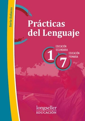 Imagen 1 de 1 de Practicas Del Lenguaje 1es / 7 Ep  - Enlaces - Longseller 