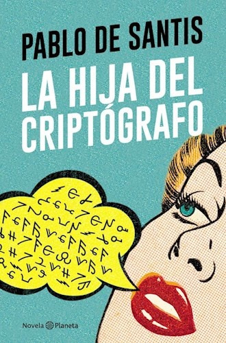 La Hija Del Criptógrafo - De Santis, Pablo