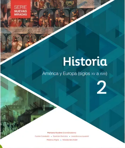 comprar Historia 2 America Y Europa (siglos Xv-xviii) Nuevas Miradas, De Vv. Aa.. Editorial Tinta Fresca, Tapa Blanda En Español, 2016