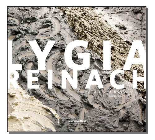Natureza Urbana - Capa Flexivel, De Reinach,lygia. Editora Imprensa Oficial Em Português