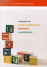 Libro Vocabulario De Juegos Tradicionales Populares Y Aut...