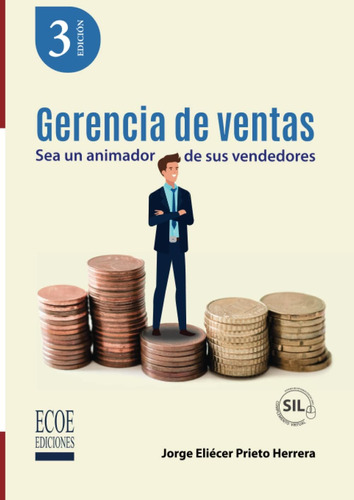 Libro: Gerencia De Ventas. Sea Un Animador De Sus Vendedores